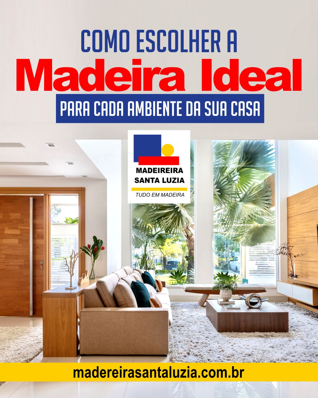 Como Escolher a Madeira Ideal para Cada Ambiente da Sua Casa